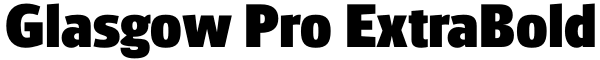 Glasgow Pro ExtraBold Font