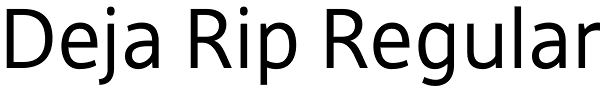 Deja Rip Regular Font