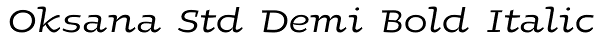 Oksana Std Demi Bold Italic Font