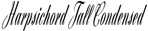 Harpsichord Tall Condensed Font