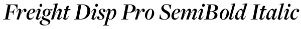 Freight Disp Pro SemiBold Italic Font