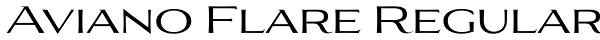 Aviano Flare Regular Font