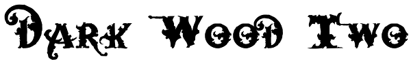 Dark Wood Two Font