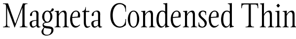 Magneta Condensed Thin Font