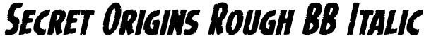 Secret Origins Rough BB Italic Font