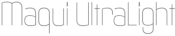 Maqui UltraLight Font