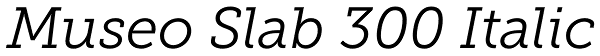 Museo Slab 300 Italic Font