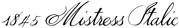 1845 Mistress Italic Font