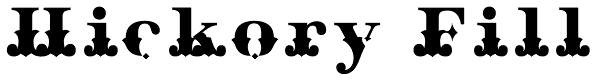 Hickory Fill Font