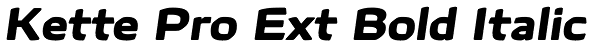 Kette Pro Ext Bold Italic Font