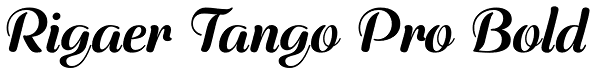 Rigaer Tango Pro Bold Font