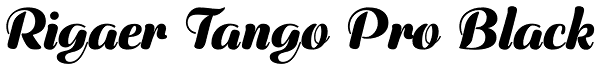 Rigaer Tango Pro Black Font
