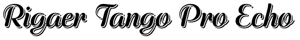 Rigaer Tango Pro Echo Font