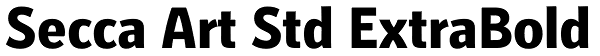 Secca Art Std ExtraBold Font