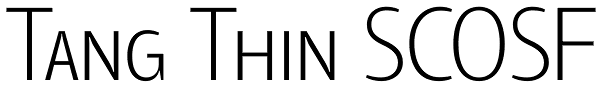 Tang Thin SCOSF Font
