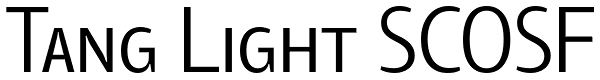 Tang Light SCOSF Font