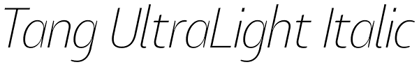 Tang UltraLight Italic Font
