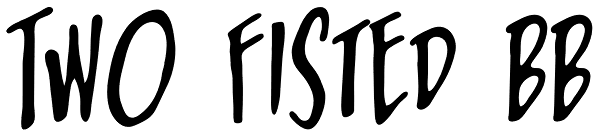 Two Fisted BB Font