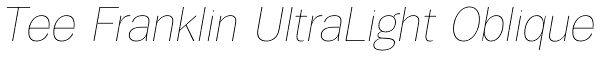 Tee Franklin UltraLight Oblique Font