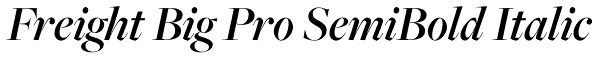 Freight Big Pro SemiBold Italic Font