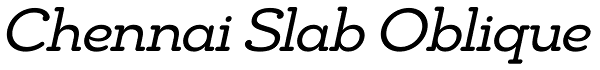 Chennai Slab Oblique Font