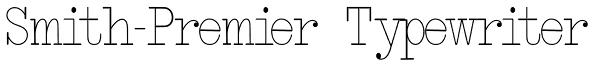 Smith-Premier Typewriter Font