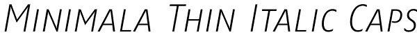 Minimala Thin Italic Caps Font