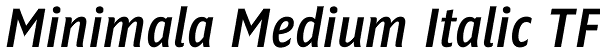 Minimala Medium Italic TF Font