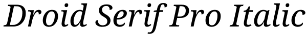 Droid Serif Pro Italic Font