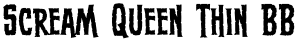 Scream Queen Thin BB Font