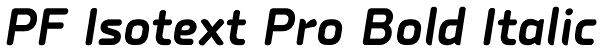 PF Isotext Pro Bold Italic Font