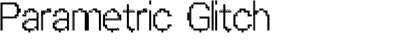 Parametric Glitch Font