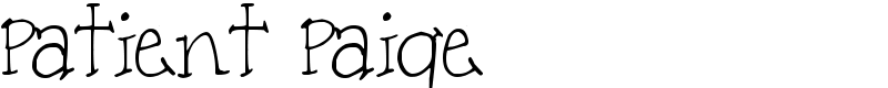 Patient Paige Font