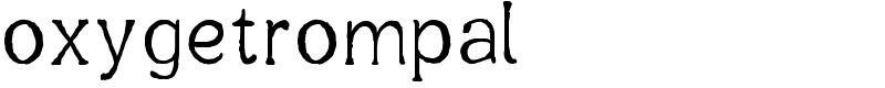 Oxygetrompal Font