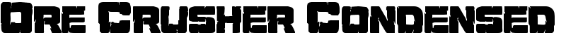 Ore Crusher Condensed Font