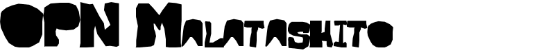 OPN Malatashito Font