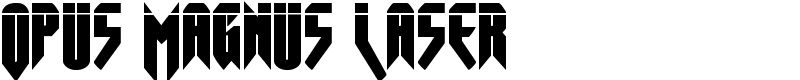 Opus Magnus Laser Font