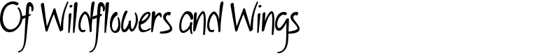 Of Wildflowers and Wings Font