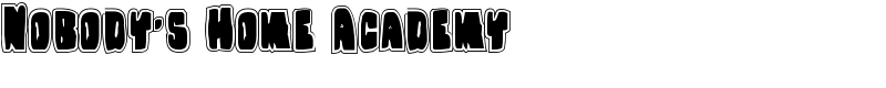 Nobody's Home Academy Font