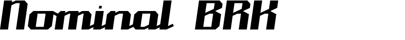 Nominal BRK Font