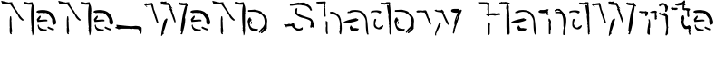 NeNe_WeNo Shadow HandWrite Font