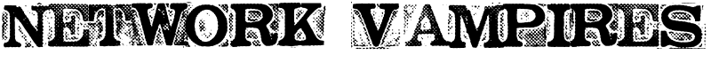 NETWORK VAMPIRES Font