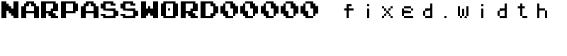 NARPASSWORD00000 fixed.width Font