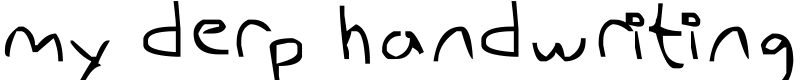 my derp handwriting Font