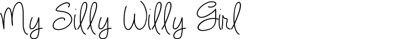 My Silly Willy Girl Font