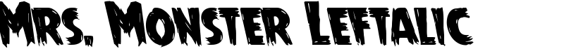 Mrs. Monster Leftalic Font