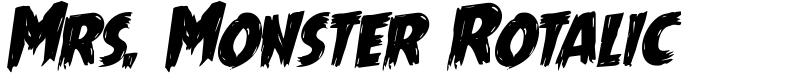 Mrs. Monster Rotalic Font