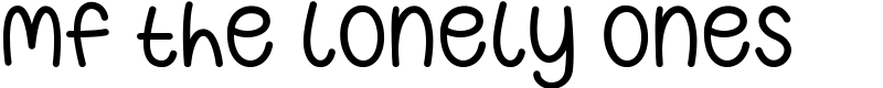 Mf The Lonely Ones Font