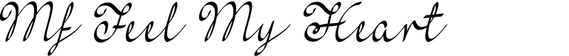 Mf Feel My Heart Font