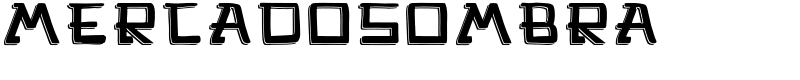 Mercadosombra Font